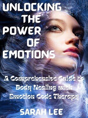 cover image of Unlocking the Power of Emotions